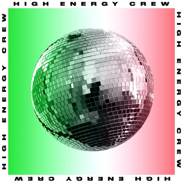 High Energy Crew - Tales Of Italo Dance (2018)