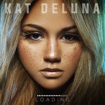 Kat DeLuna - Loading - 2016