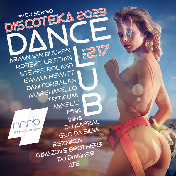 VA - Дискотека 2023 Dance Club Vol. 217 (2023) от NNNB