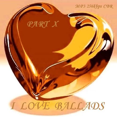 VA - I Love Ballads - Part X (2016)